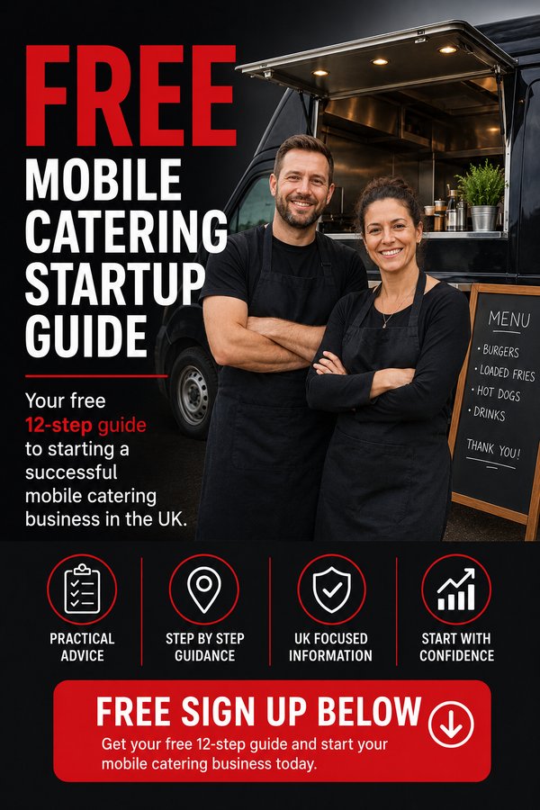 FREE Mobile Catering Startup Guide - your free 12-step guide to starting a successful mobile catering business in the UK